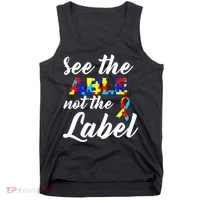 Autism Awareness Puzzle See The Able Not The Label Tank Top thumb 0