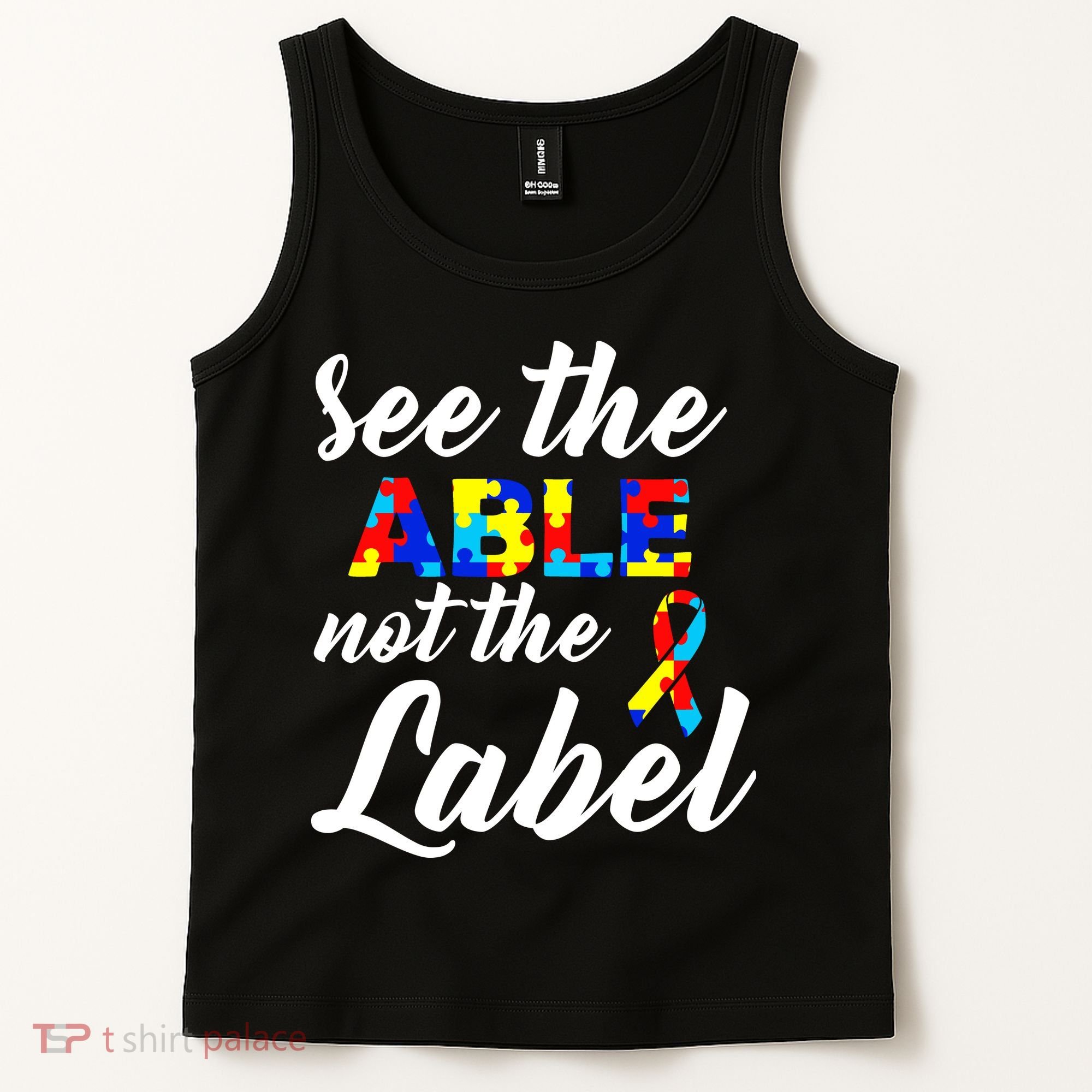Autism Awareness Puzzle See The Able Not The Label Tank Top