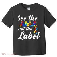 Autism Awareness Puzzle See The Able Not The Label Toddler T-Shirt thumb 0