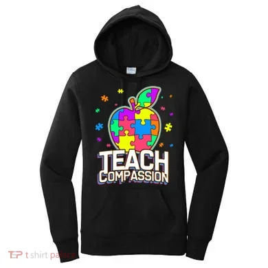 Autism Awareness Teach Compassion Women's Hoodie