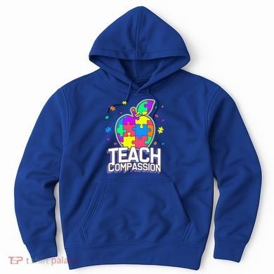 Autism Awareness Teach Compassion Hoodie