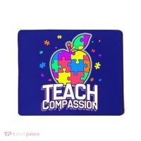 Autism Awareness Teach Compassion Mousepad thumb 0