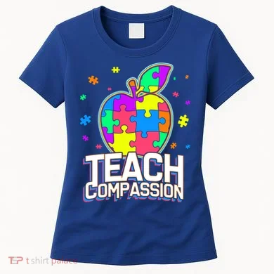 Autism Awareness Teach Compassion Women's T-Shirt