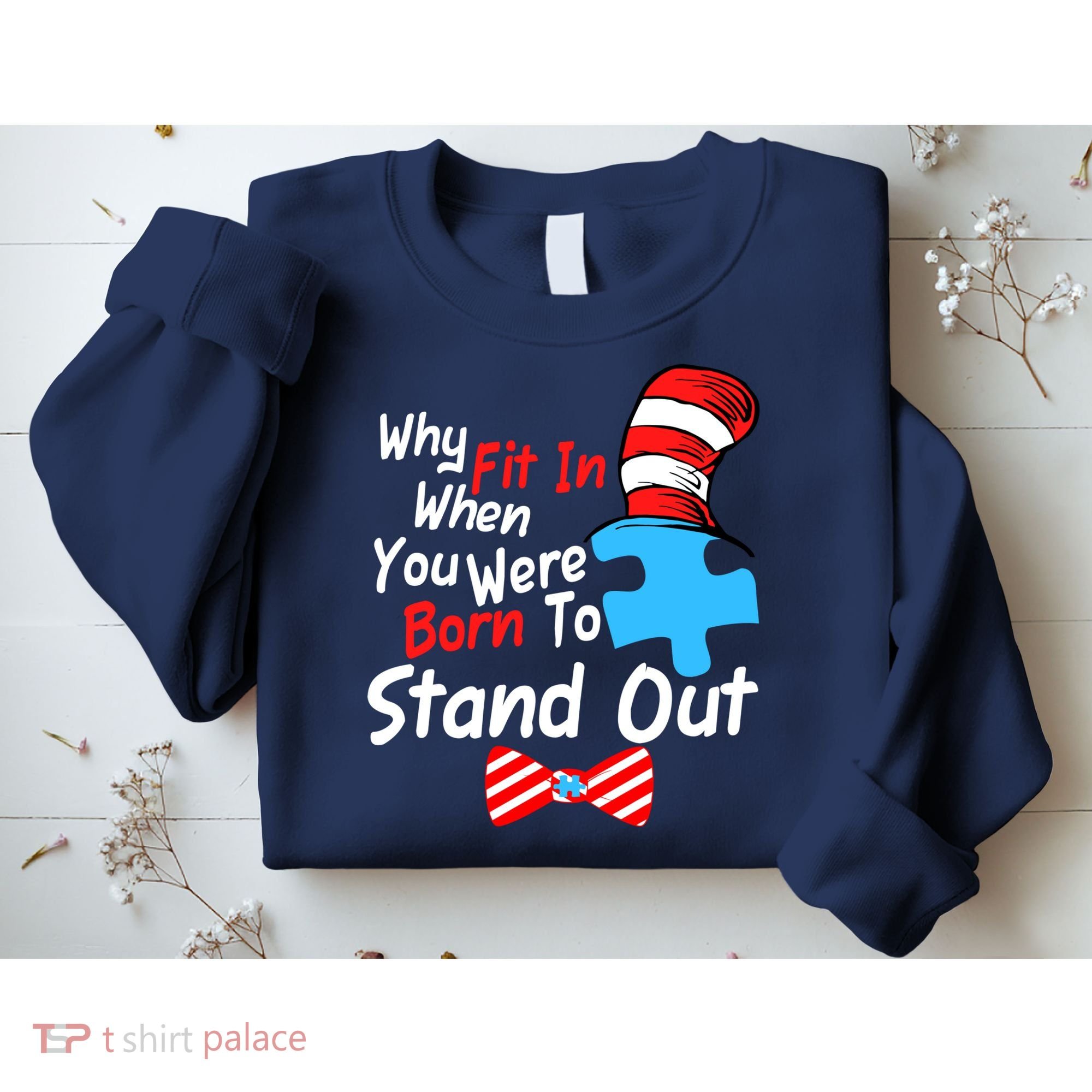 Autism Awareness Why Fit In When You Were Born To Stand Out Puzzle Sweatshirt