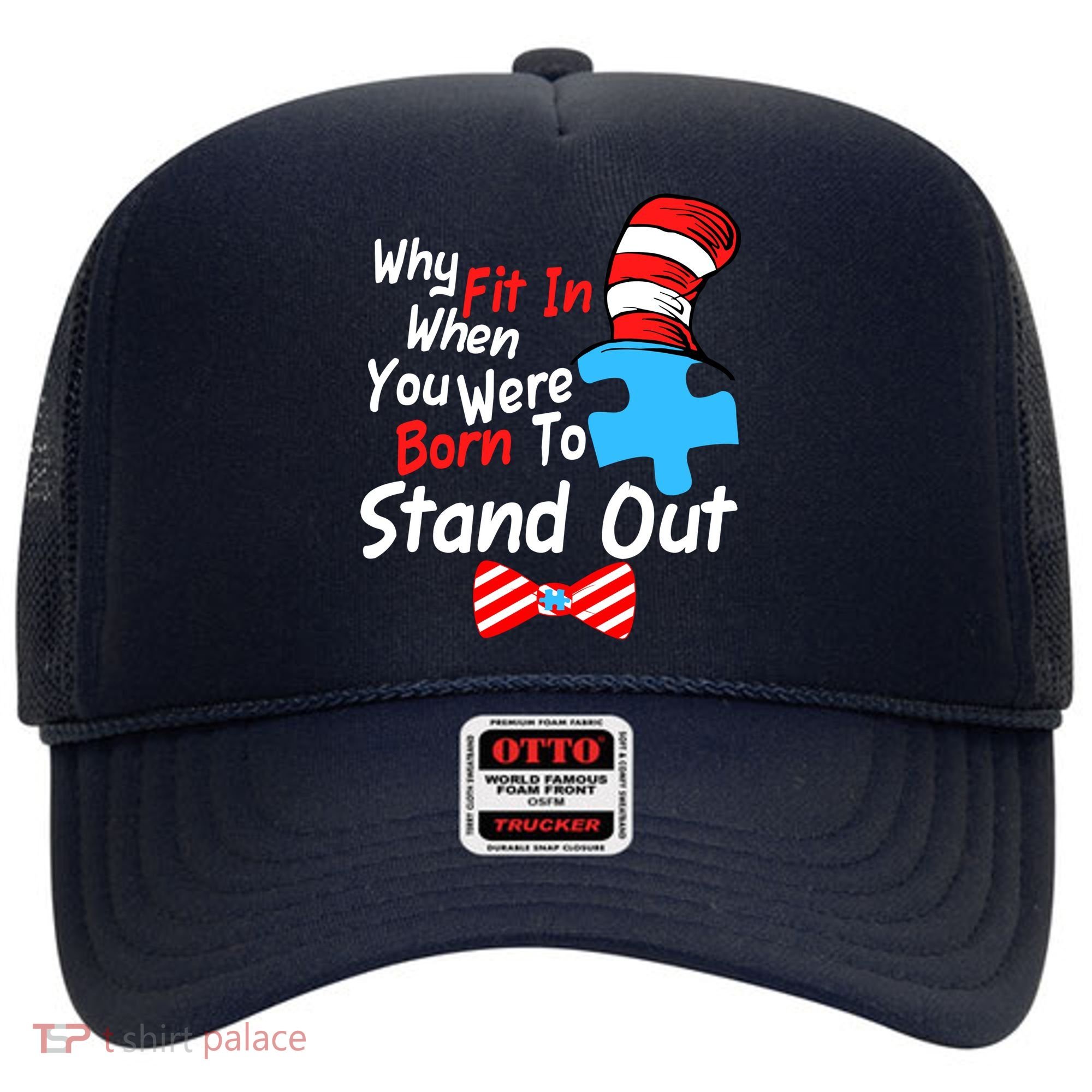 Autism Awareness Why Fit In When You Were Born To Stand Out Puzzle Hat