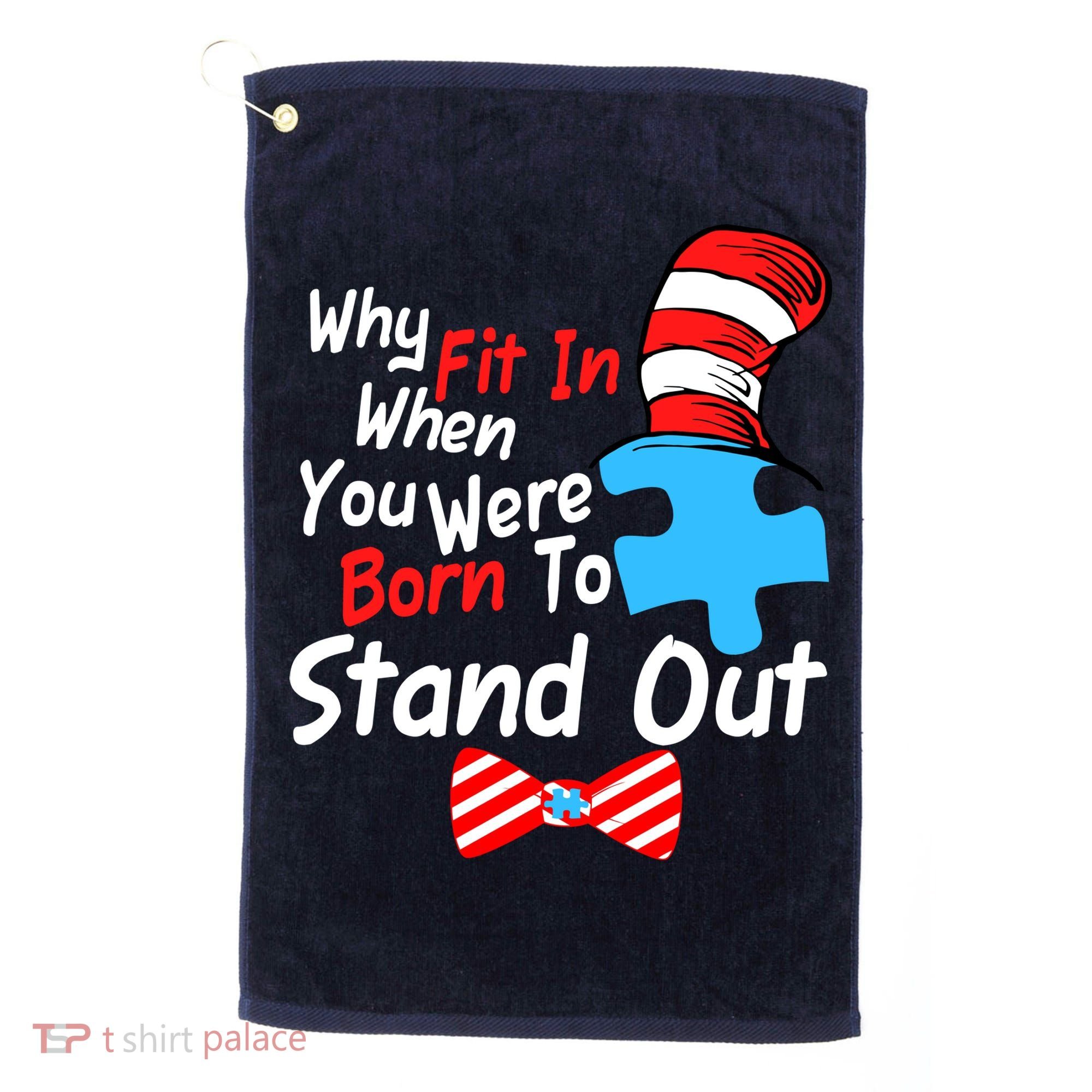 Autism Awareness Why Fit In When You Were Born To Stand Out Puzzle Golf Towel
