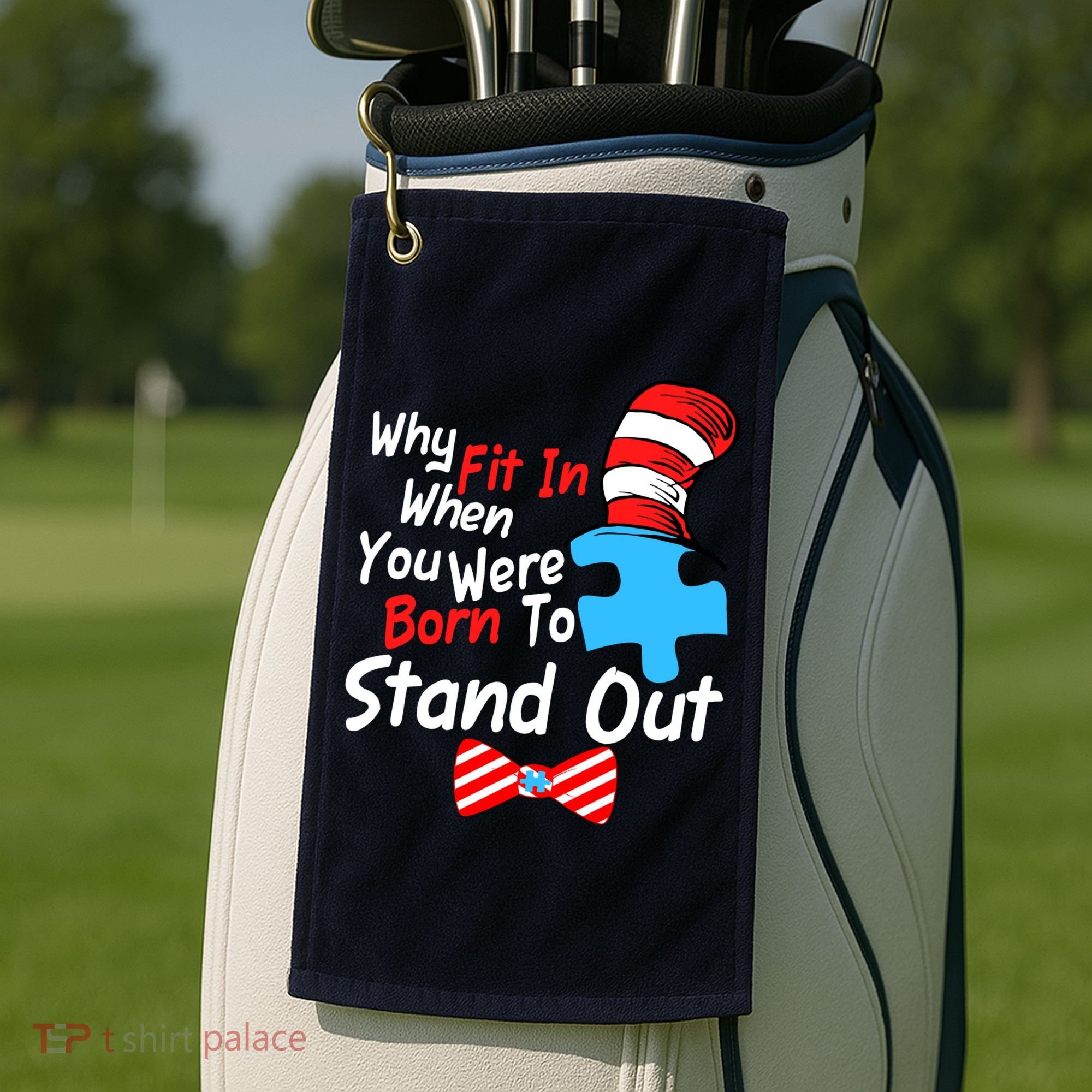 Autism Awareness Why Fit In When You Were Born To Stand Out Puzzle Golf Towel