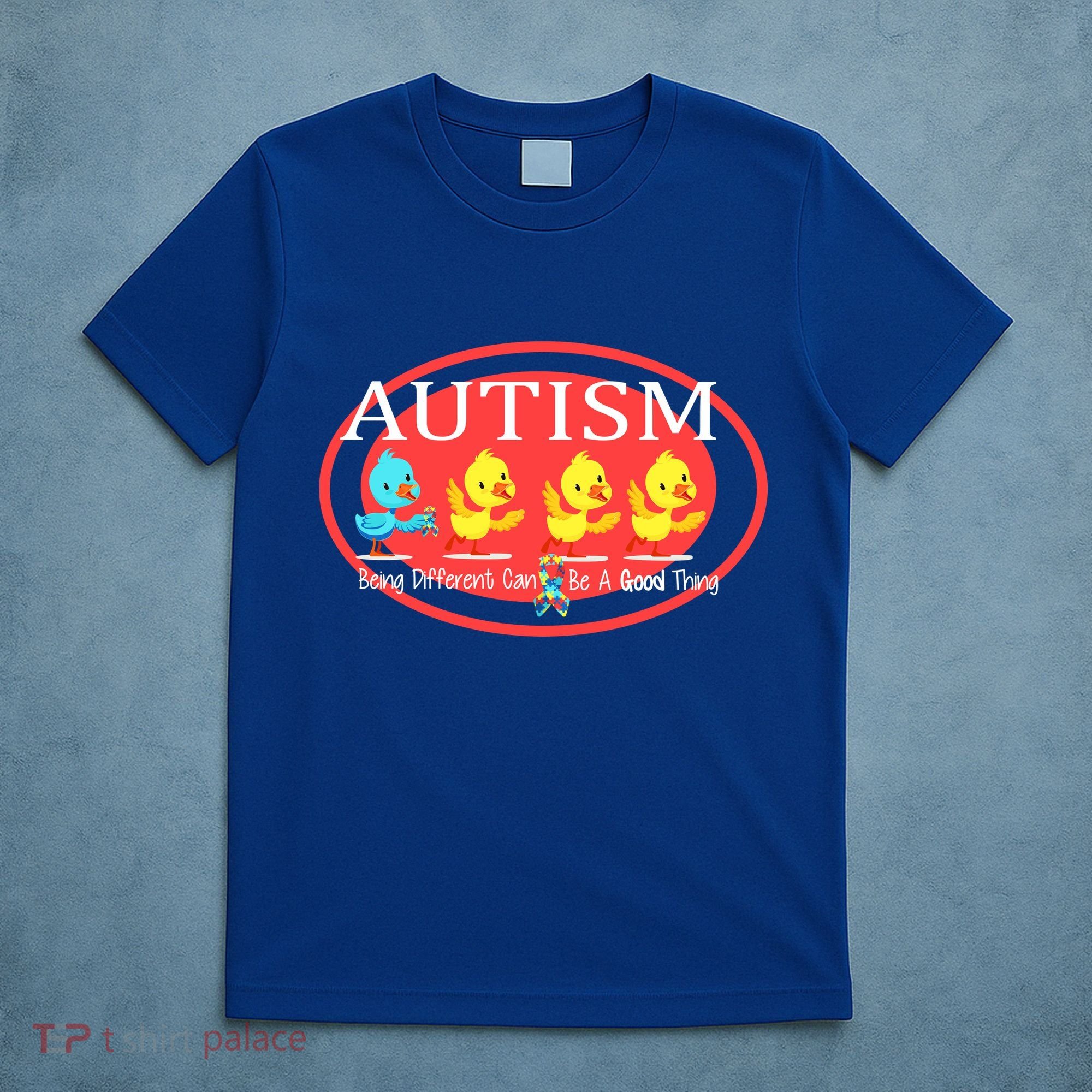 Autism Being Different Can Be A Good Thing Ducks T-Shirt