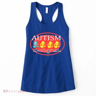Autism Being Different Can Be A Good Thing Ducks Women's Tank Top