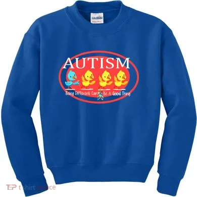 Autism Being Different Can Be A Good Thing Ducks Kids Sweatshirt
