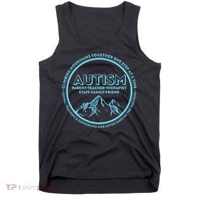 Autism Climbing Mountains Together Tank Top