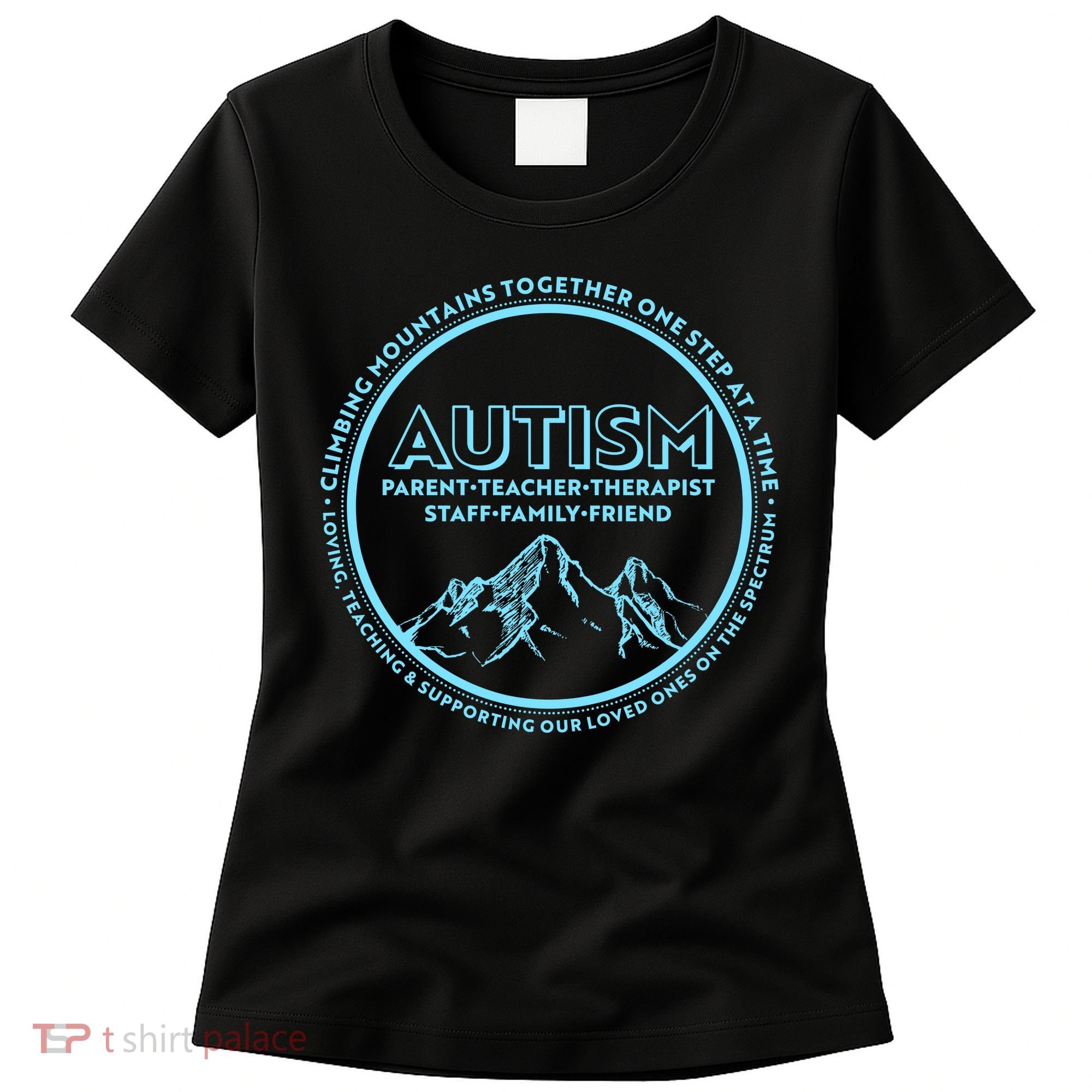 Autism Climbing Mountains Together Women's T-Shirt