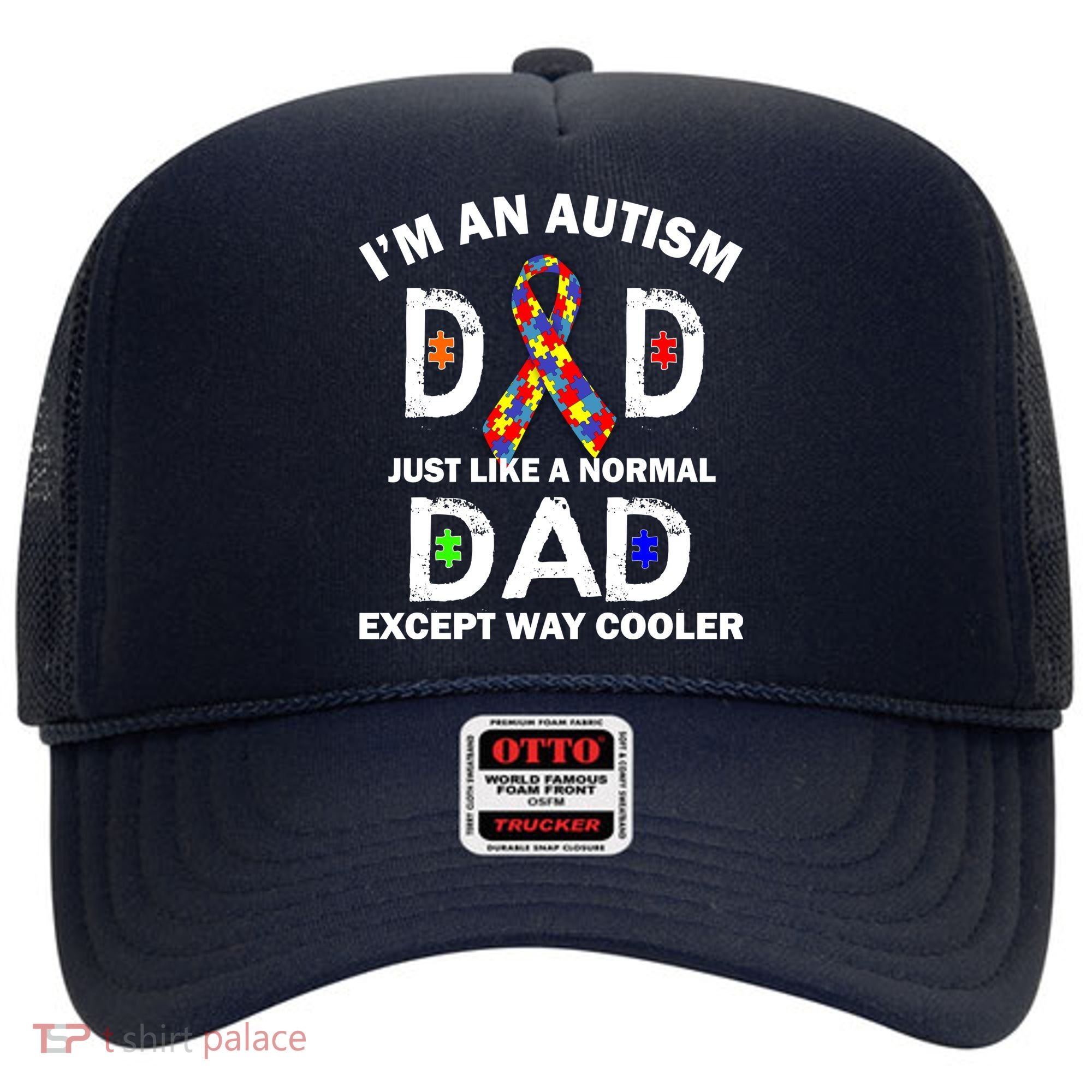 Autism Dad Just Like A Normal Dad But Way Cooler Hat