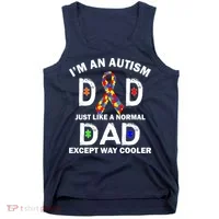 Autism Dad Just Like A Normal Dad But Way Cooler Tank Top thumb 0