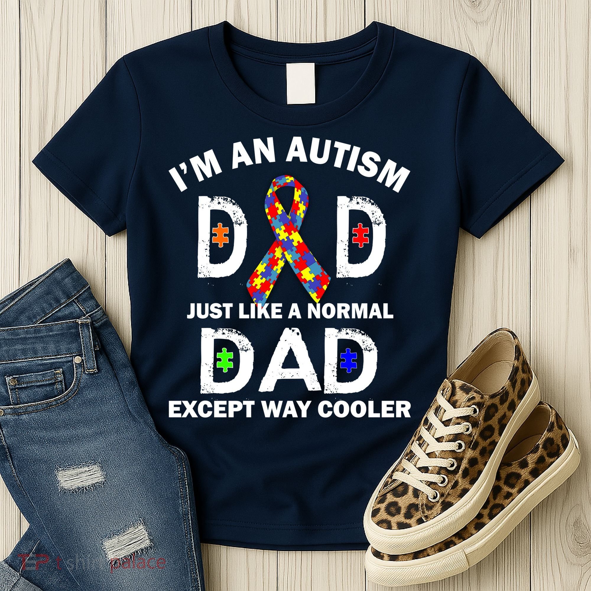 Autism Dad Just Like A Normal Dad But Way Cooler Women's T-Shirt