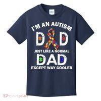 Autism Dad Just Like A Normal Dad But Way Cooler Kids T-Shirt thumb 0