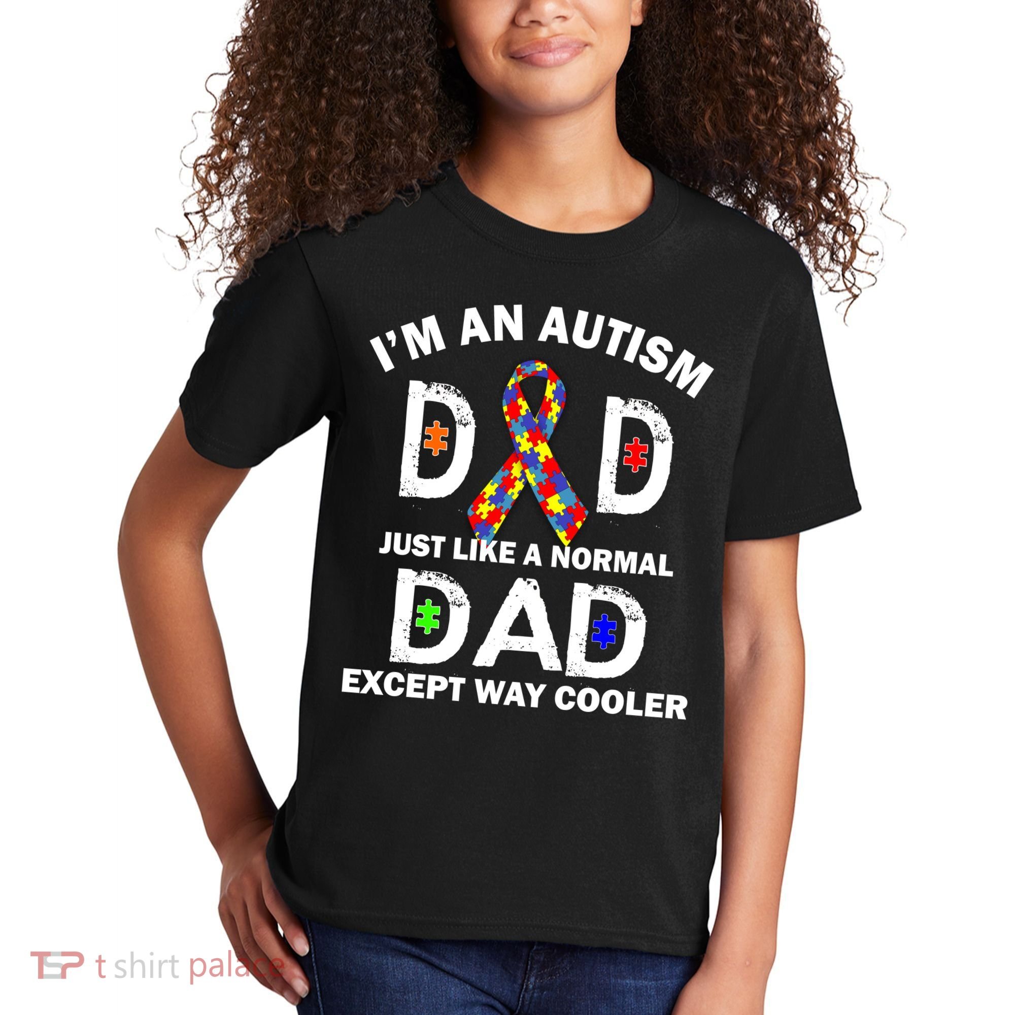Autism Dad Just Like A Normal Dad But Way Cooler Kids T-Shirt
