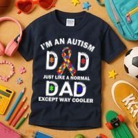 Autism Dad Just Like A Normal Dad But Way Cooler Kids T-Shirt thumb 3