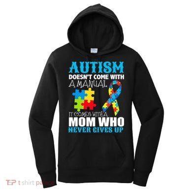 Autism Doesn't Come With A Manual Women's Hoodie