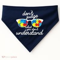 Autism Don't Judge What You Don't Understand USA-Made Doggie Bandana thumb 0