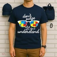 Autism Don't Judge What You Don't Understand T-Shirt thumb 6