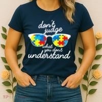 Autism Don't Judge What You Don't Understand Women's T-Shirt thumb 2