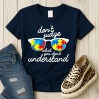 Autism Don't Judge What You Don't Understand Women's T-Shirt thumb 3