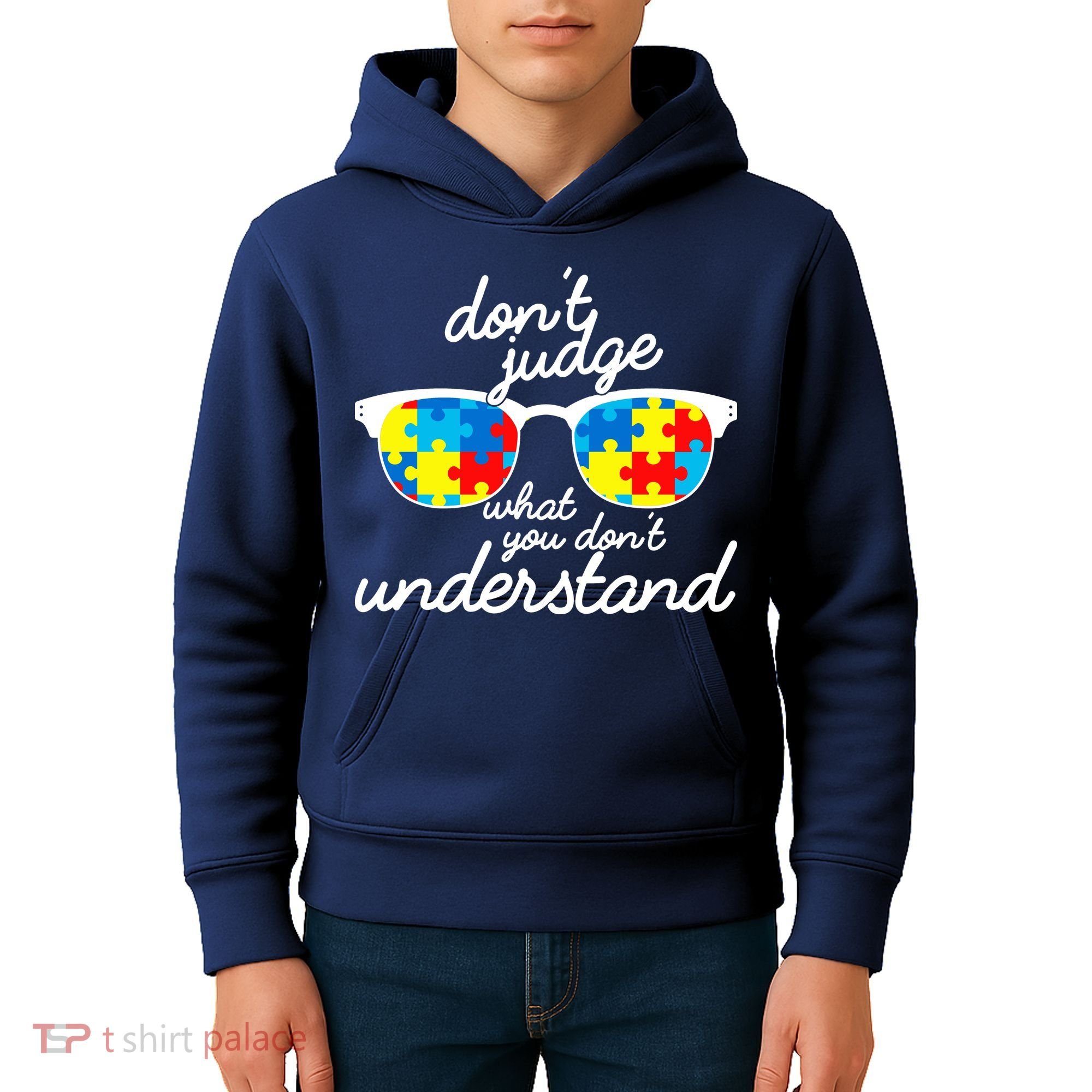 Autism Don't Judge What You Don't Understand Kids Hoodie