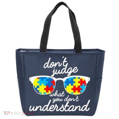 Autism Don't Judge What You Don't Understand Tote Bag