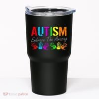 Autism Embrace The Amazing Tumbler thumb 0