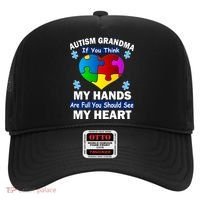 Autism Grandma My Hands Are Full You Should See My Heart Hat thumb 0
