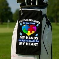 Autism Grandma My Hands Are Full You Should See My Heart Golf Towel thumb 2