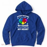 Autism Grandma My Hands Are Full You Should See My Heart Hoodie thumb 0