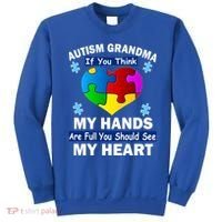 Autism Grandma My Hands Are Full You Should See My Heart Sweatshirt thumb 0