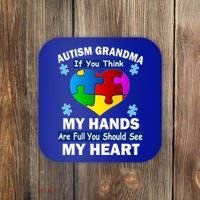 Autism Grandma My Hands Are Full You Should See My Heart Coaster thumb 0