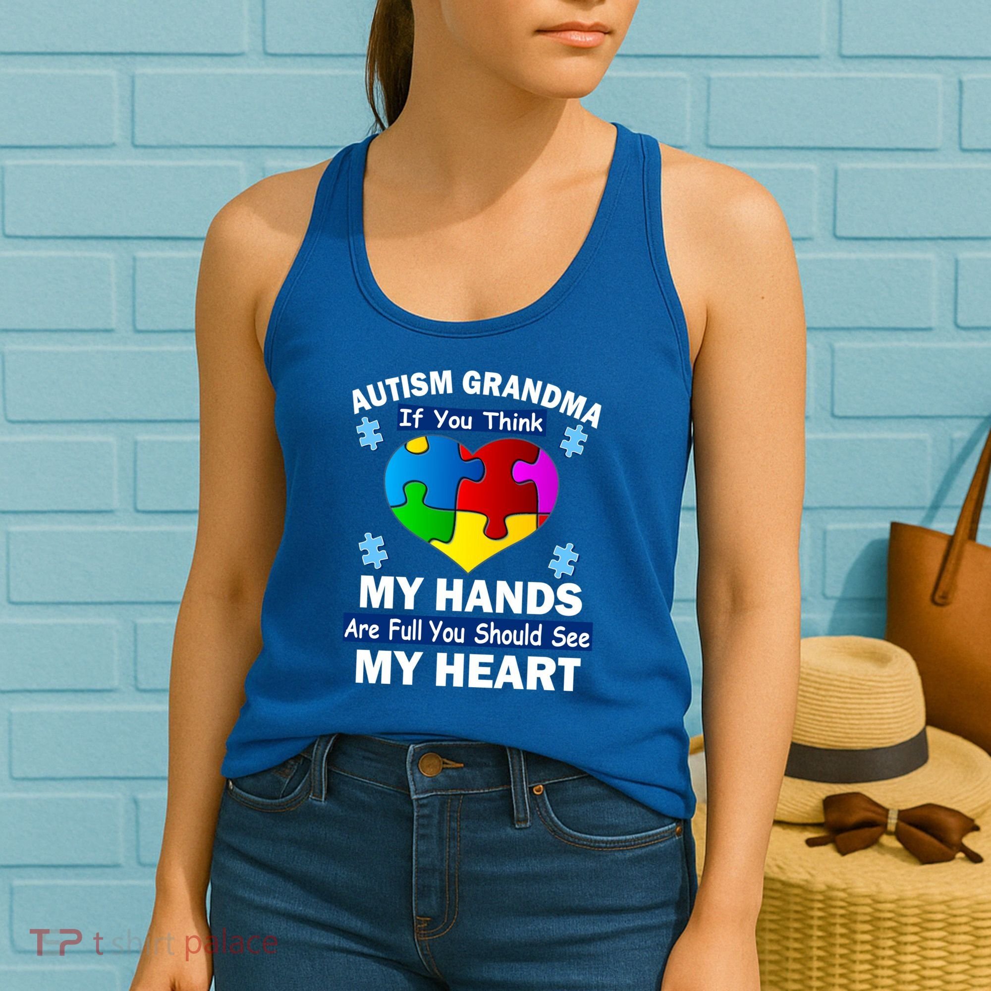 Autism Grandma My Hands Are Full You Should See My Heart Women's Tank Top