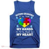 Autism Grandma My Hands Are Full You Should See My Heart Tank Top thumb 0