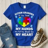Autism Grandma My Hands Are Full You Should See My Heart Women's T-Shirt thumb 3