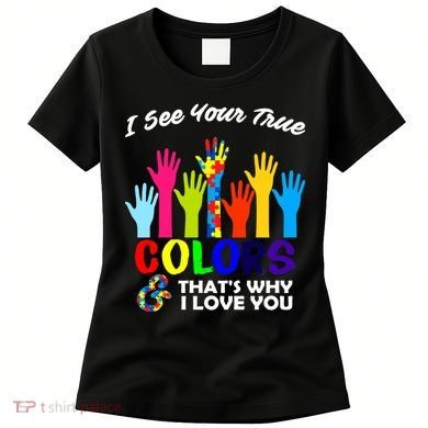Autism Hand Of Puzzles See Your True Colors Women's T-Shirt