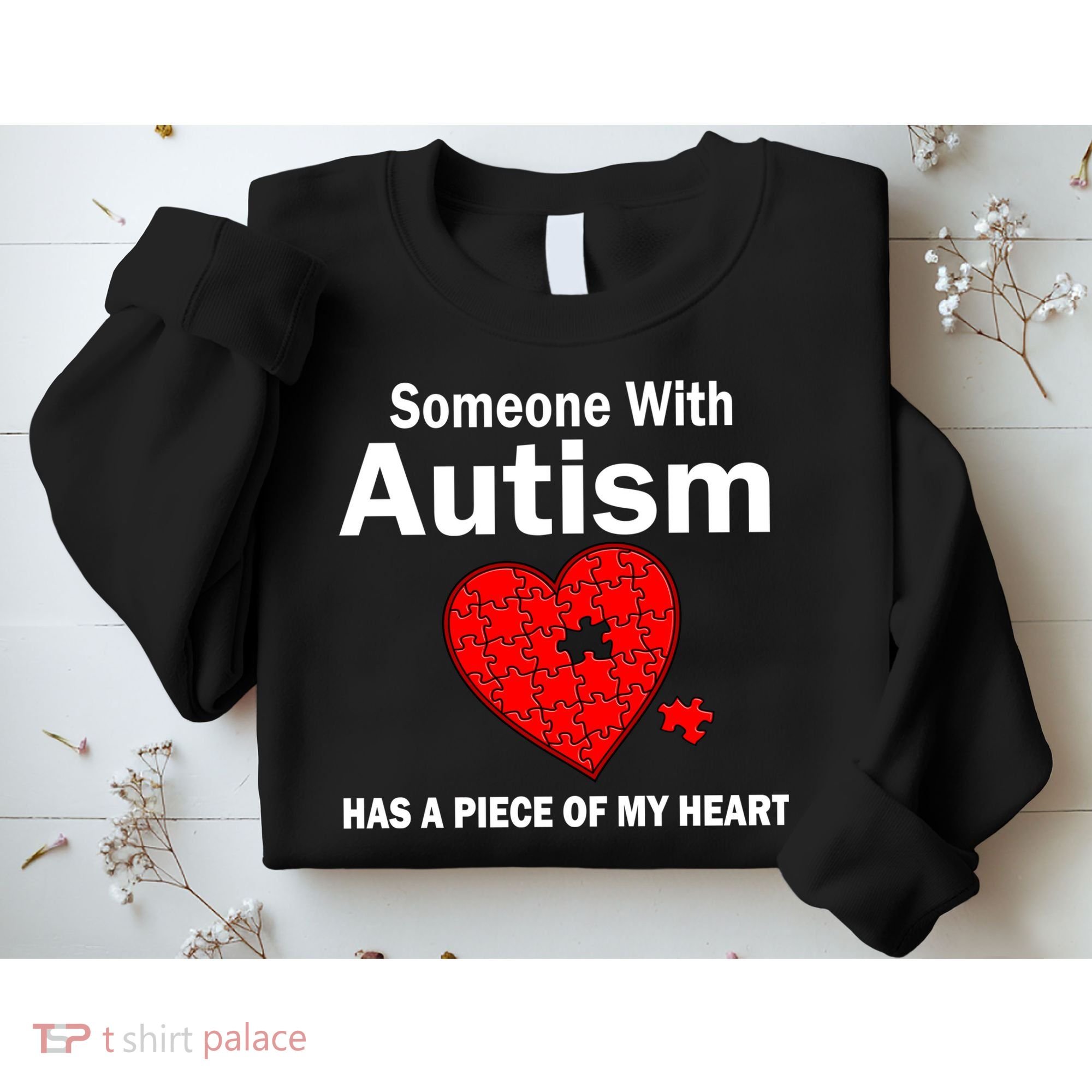 Autism Has A Piece Of My Heart Sweatshirt
