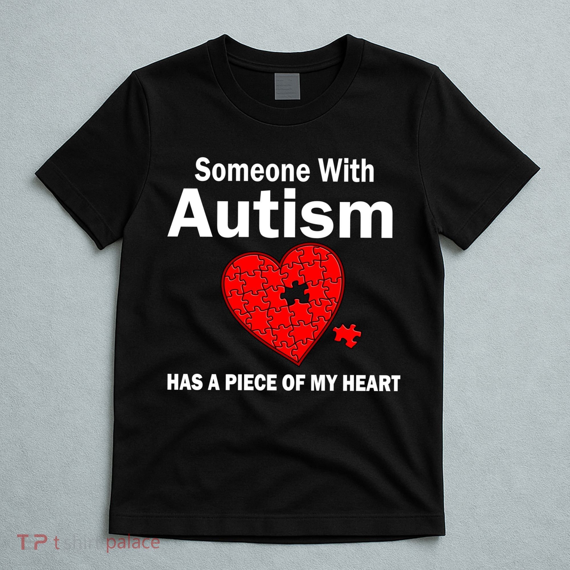 Autism Has A Piece Of My Heart T-Shirt