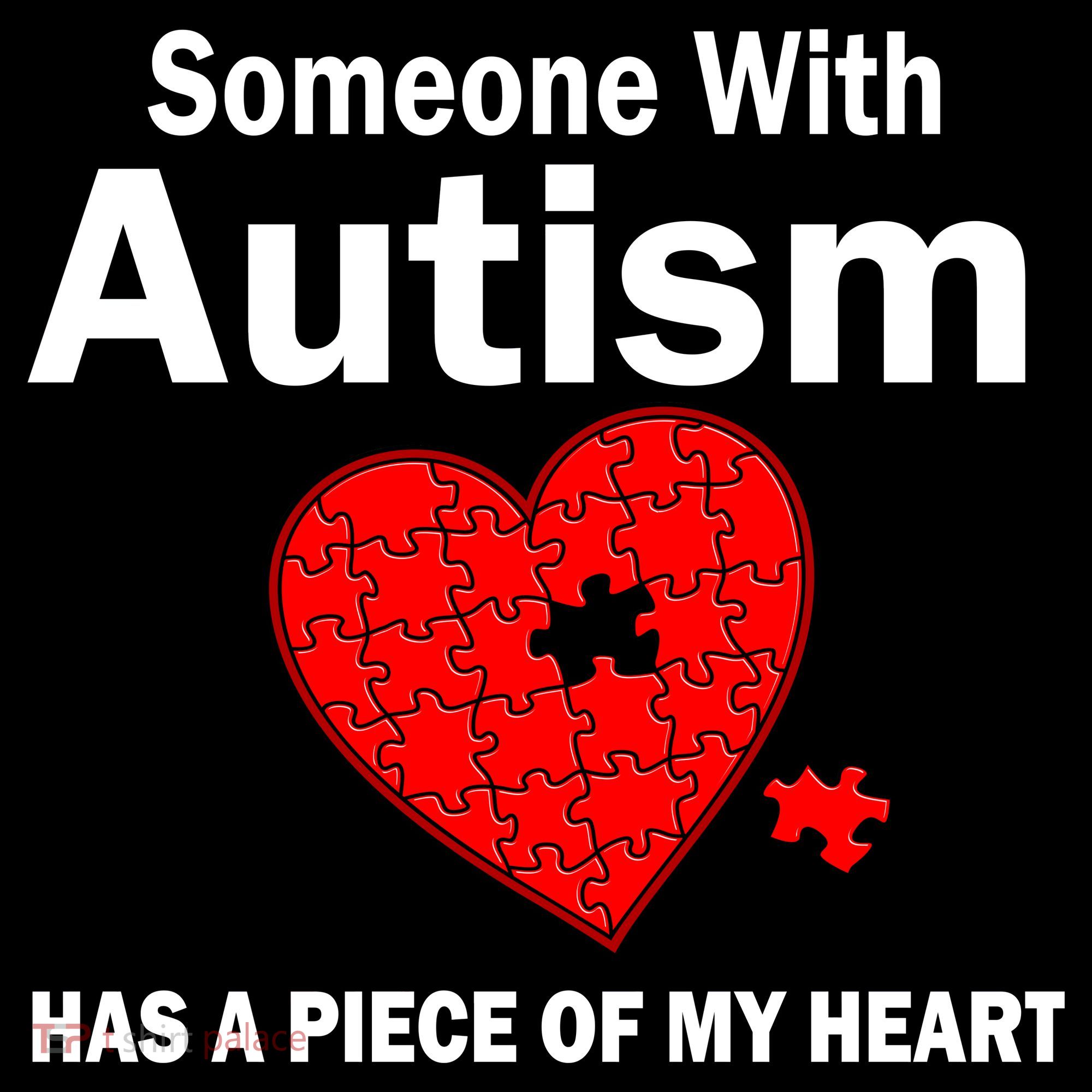 Autism Has A Piece Of My Heart T-Shirt