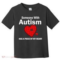 Autism Has A Piece Of My Heart Toddler T-Shirt thumb 0