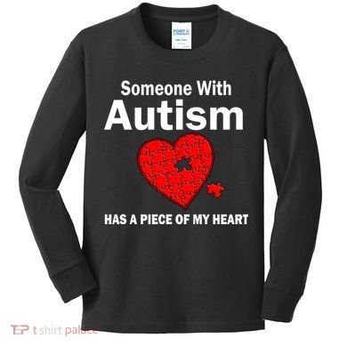 Autism Has A Piece Of My Heart Kids Long Sleeve Shirt