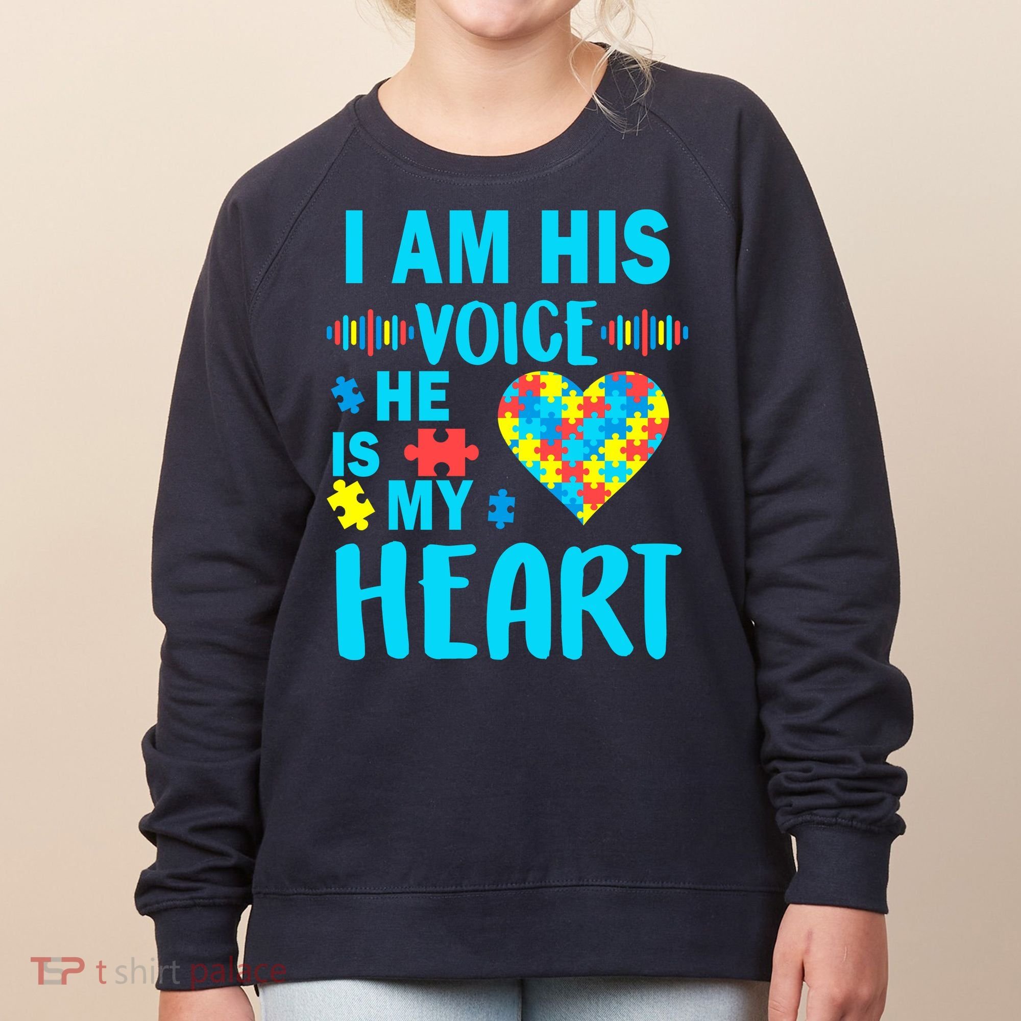 Autism I Am His Voice He Is My Heart Women's Sweatshirt