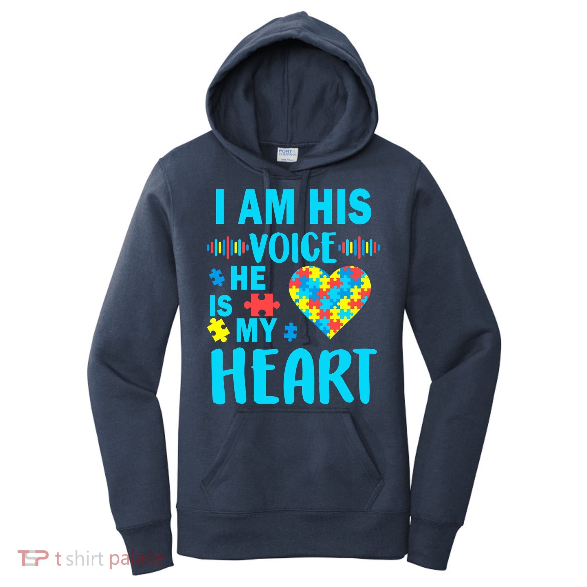Autism I Am His Voice He Is My Heart Women's Hoodie