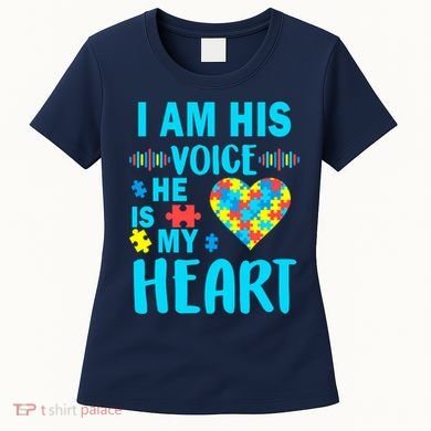 Autism I Am His Voice He Is My Heart Women's T-Shirt
