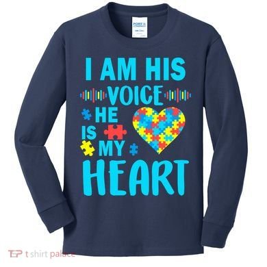 Autism I Am His Voice He Is My Heart Kids Long Sleeve Shirt