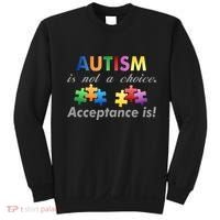 Autism I Not A Choice Acceptance Is Sweatshirt thumb 0