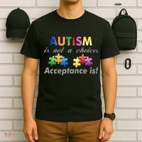 Autism I Not A Choice Acceptance Is T-Shirt thumb 6